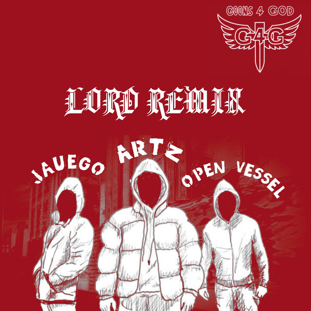 Lord (Remix) ft. Goons4God from Juaego